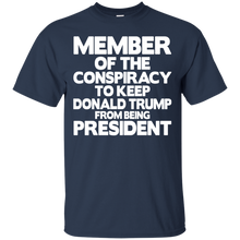 Load image into Gallery viewer, Member Of Conspiracy Hillary Clinton Supporter T-Shirt