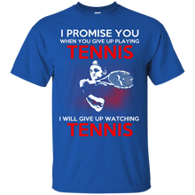 Load image into Gallery viewer, Tennis Give Up T-Shirt