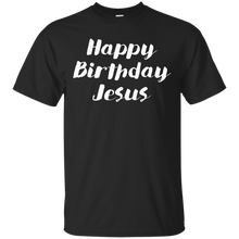 Load image into Gallery viewer, Happy Birthday Jesus T-Shirt - usatodayshirt.com