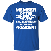 Load image into Gallery viewer, Member Of Conspiracy Hillary Clinton Supporter T-Shirt