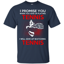 Load image into Gallery viewer, Tennis Give Up T-Shirt