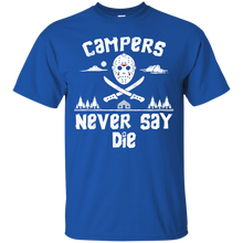 Load image into Gallery viewer, Campers T-Shirt - usatodayshirt.com