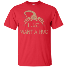 Load image into Gallery viewer, Alien - I just want a hug! T-Shirt