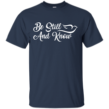 Load image into Gallery viewer, Be Still And Know - Light Version T-Shirt