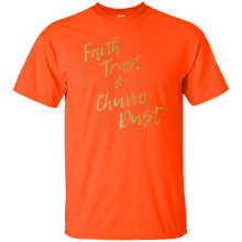 Load image into Gallery viewer, Faith, Trust and Churro Dust T-Shirt - usatodayshirt.com