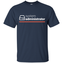Load image into Gallery viewer, System Administrator T-Shirt