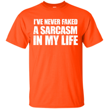 Load image into Gallery viewer, I've Never Faked A Sarcasm In My Life T-Shirt