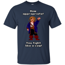 Load image into Gallery viewer, YOU FIGHT LIKE A COW! T-Shirt