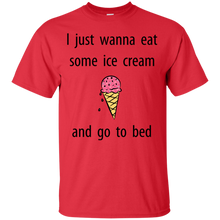 Load image into Gallery viewer, Just Wanna Eat Ice Cream T Shirt T-Shirt