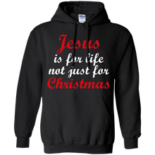 Load image into Gallery viewer, Jesus Is For Life Not Just Christmas T-Shirt