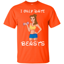 Load image into Gallery viewer, I Only Date Beasts Belle Gym Fitness Mashup T-Shirt