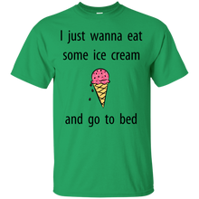 Load image into Gallery viewer, Just Wanna Eat Ice Cream T Shirt T-Shirt