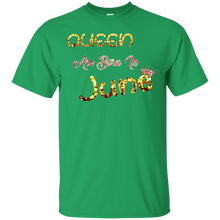 Load image into Gallery viewer, Queens are born in June T-shirt T-Shirt