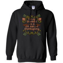 Load image into Gallery viewer, As Thankful As Chicken On Thanksgiving T-Shirt