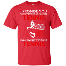 Load image into Gallery viewer, Tennis Give Up T-Shirt