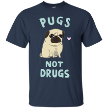 Load image into Gallery viewer, Pugs Not Drugs T-Shirt