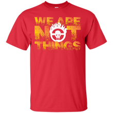 Load image into Gallery viewer, MAD MAX: WE ARE NOT THINGS T-Shirt