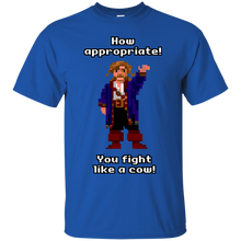 Load image into Gallery viewer, YOU FIGHT LIKE A COW! T-Shirt