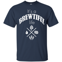 Load image into Gallery viewer, It's a BREWTIFUL life T-Shirt