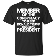 Load image into Gallery viewer, Member Of Conspiracy Hillary Clinton Supporter T-Shirt