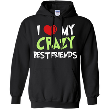 Load image into Gallery viewer, i love my crazy best friend T-Shirt - usatodayshirt.com