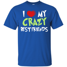 Load image into Gallery viewer, i love my crazy best friend T-Shirt - usatodayshirt.com