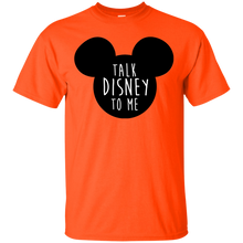 Load image into Gallery viewer, Talk Disney To Me T-Shirt - usatodayshirt.com