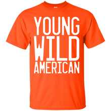 Load image into Gallery viewer, Young Wild American T-Shirt