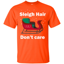Load image into Gallery viewer, Sleigh Hair Don't Care T-Shirt