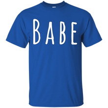 Load image into Gallery viewer, Babe T-Shirt