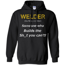 Load image into Gallery viewer, Welder (the REAL Iron Man), Someone who Builds the Sh_t you can't (vintage) T-Shirt - usatodayshirt.com