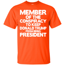Load image into Gallery viewer, Member Of Conspiracy Hillary Clinton Supporter T-Shirt