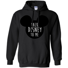 Load image into Gallery viewer, Talk Disney To Me T-Shirt - usatodayshirt.com
