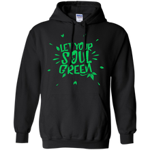 Load image into Gallery viewer, let your soul green T-Shirt - usatodayshirt.com