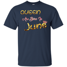 Load image into Gallery viewer, Queens are born in June T-shirt T-Shirt
