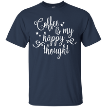 Load image into Gallery viewer, Coffee Is My Happy Thought - Light Version T-Shirt - usatodayshirt.com