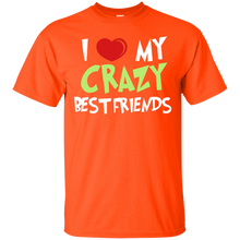 Load image into Gallery viewer, i love my crazy best friend T-Shirt - usatodayshirt.com