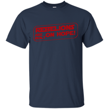 Load image into Gallery viewer, Rebellions are built on hope T-Shirt
