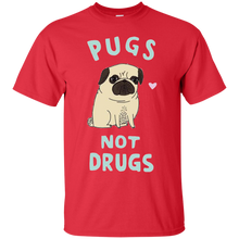 Load image into Gallery viewer, Pugs Not Drugs T-Shirt